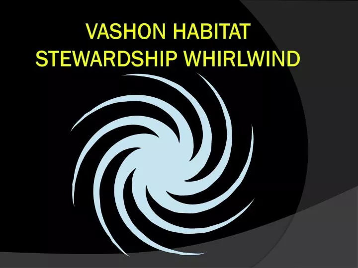 vashon habitat stewardship whirlwind