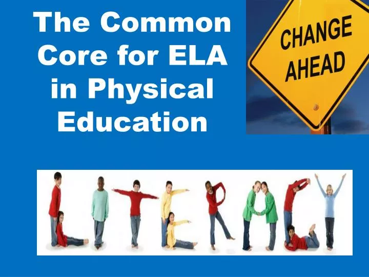 the common core for ela in physical education