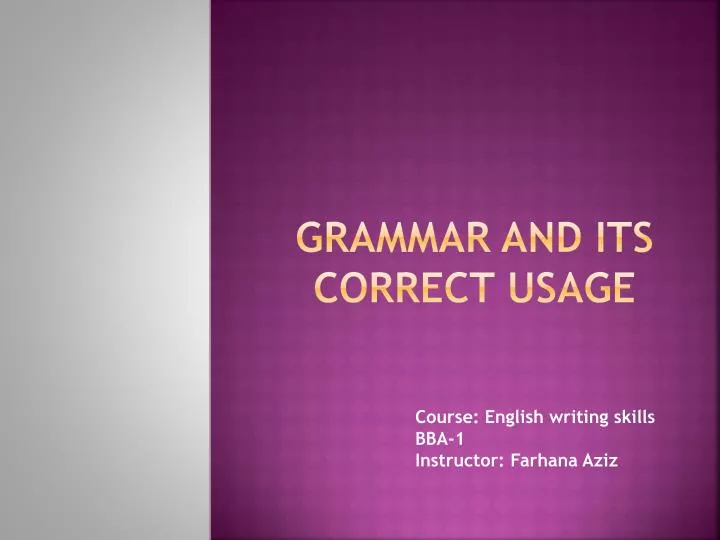 grammar and its correct usage
