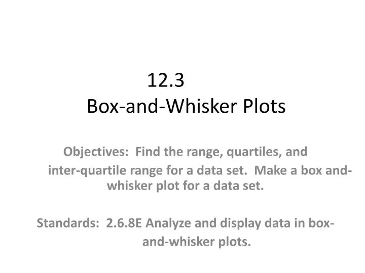12 3 box and whisker plots