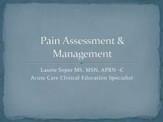 Pain Assessment &amp; Management