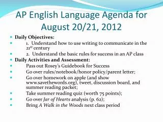 AP English Language Agenda for August 20/21, 2012