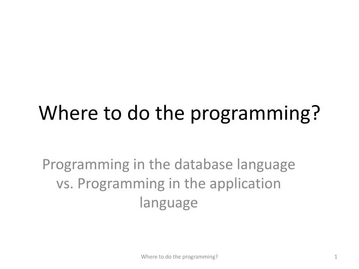 where to do the programming