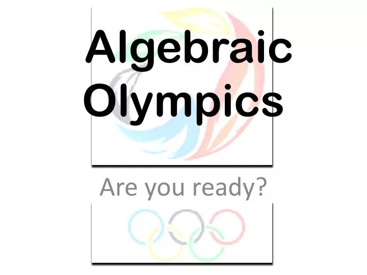 algebraic olympics