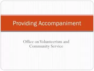 providing accompaniment