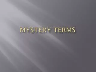 Mystery Terms