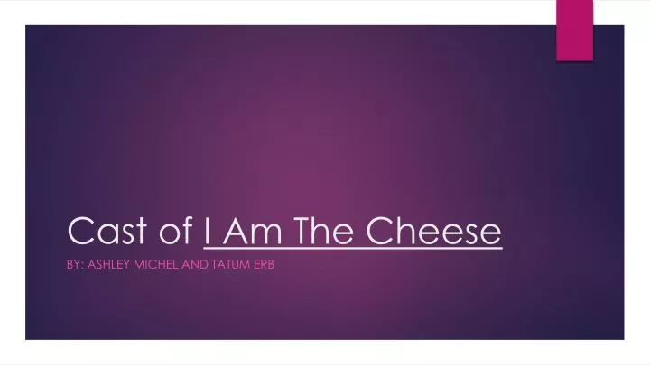 cast of i am the cheese