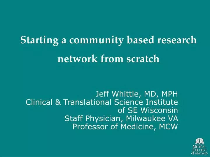 starting a community based research network from scratch