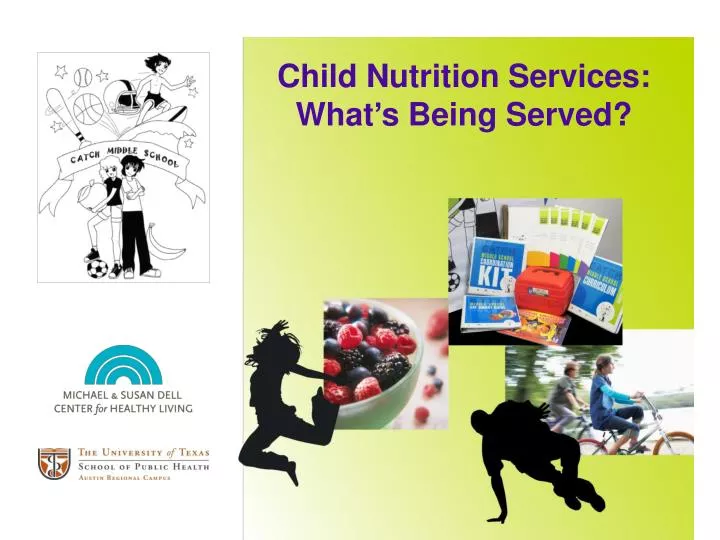 child nutrition services what s being served
