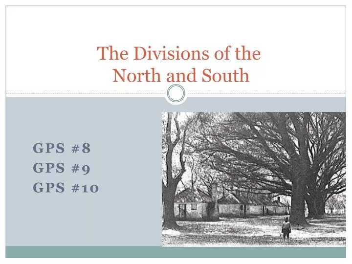 the divisions of the north and south