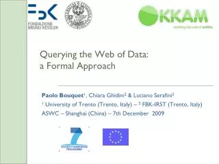 Querying the Web of Data: a Formal Approach