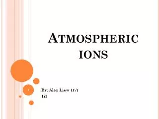 Atmospheric ions