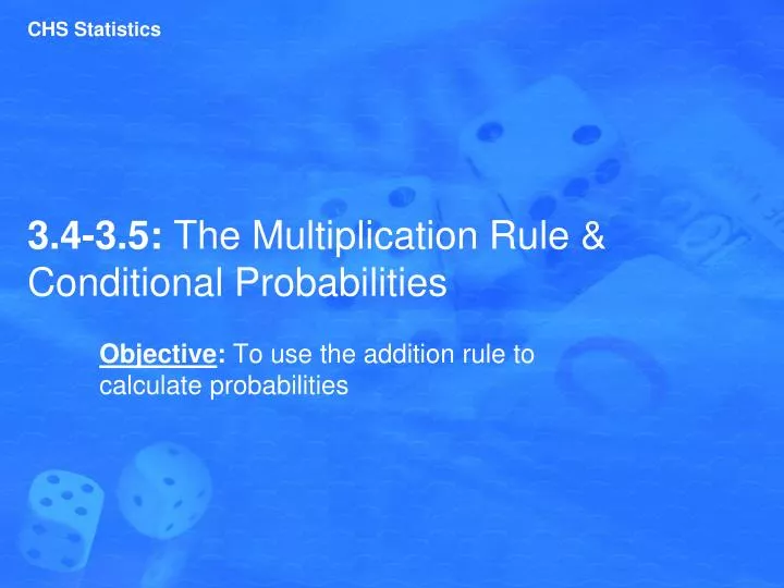 3 4 3 5 the multiplication rule conditional probabilities