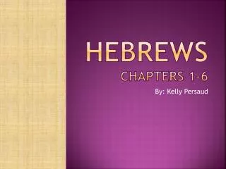 Hebrews Chapters 1-6
