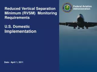 Reduced Vertical Separation Minimum (RVSM) Monitoring Requirements