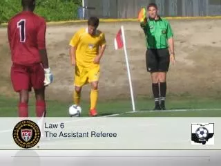 Law 6 The Assistant Referee