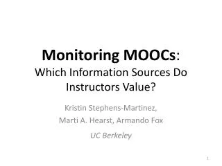 Monitoring MOOCs : Which Information Sources Do Instructors Value?