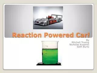 Reaction Powered Car!