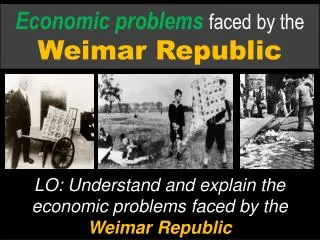 Economic problems faced by the Weimar Republic