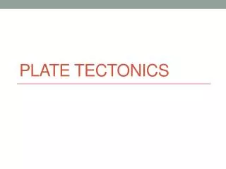 Plate Tectonics