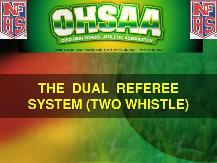 the dual referee system two whistle