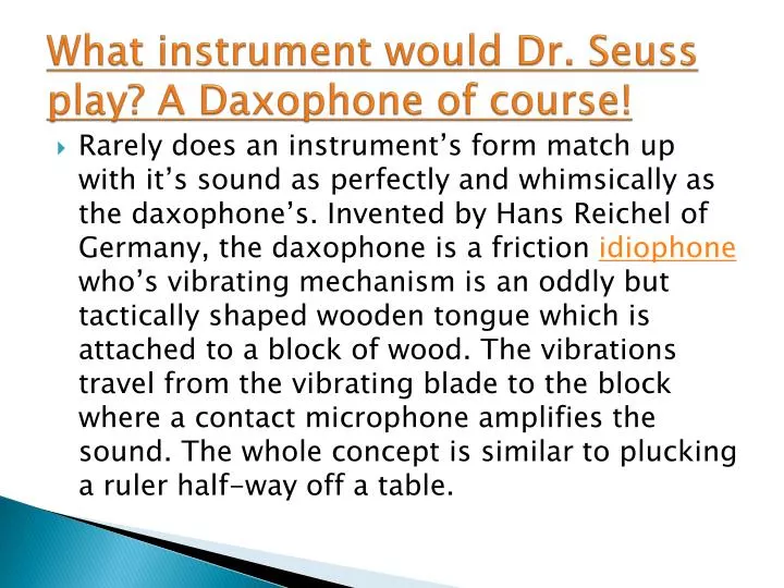 what instrument would dr seuss play a daxophone of course