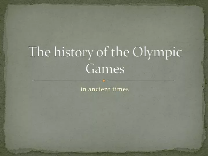 t he history of the olympic games
