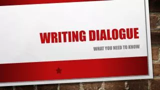 Writing Dialogue