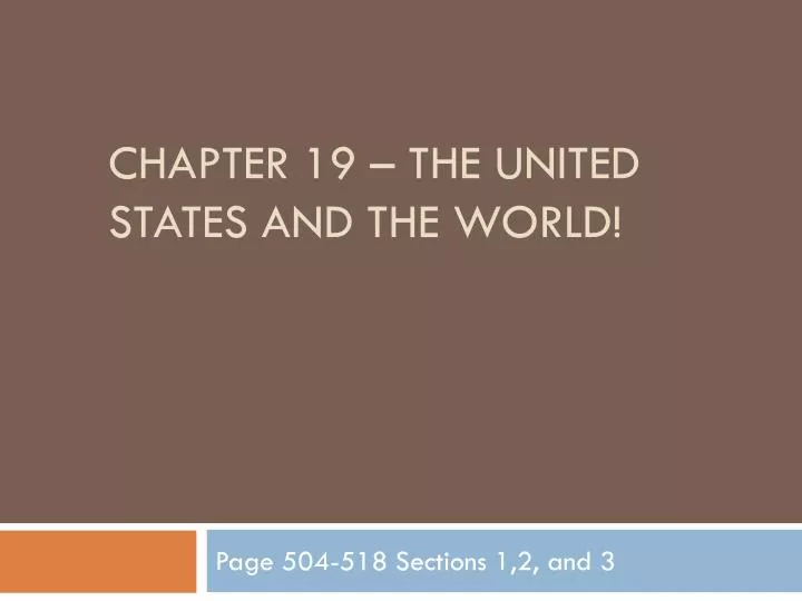 chapter 19 the united states and the world