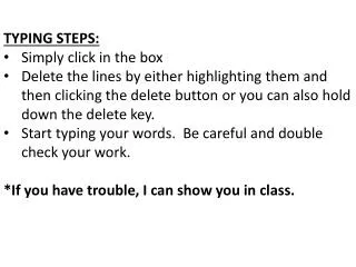 TYPING STEPS: Simply click in the box