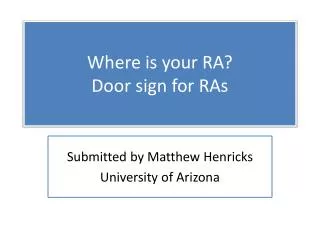 Where is your RA? Door sign for RAs
