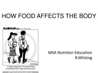 HOW FOOD AFFECTS THE BODY