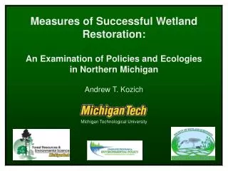 Measures of Successful Wetland Restoration: An Examination of Policies and Ecologies