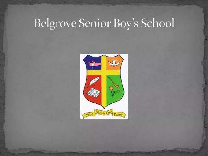 belgrove senior boy s school