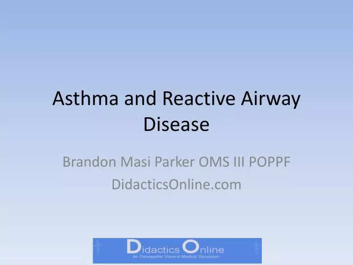 asthma and reactive airway disease