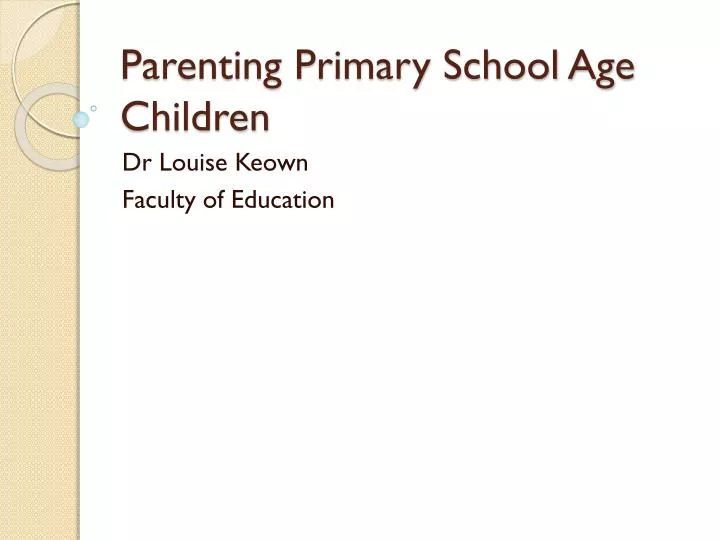 parenting primary school age children
