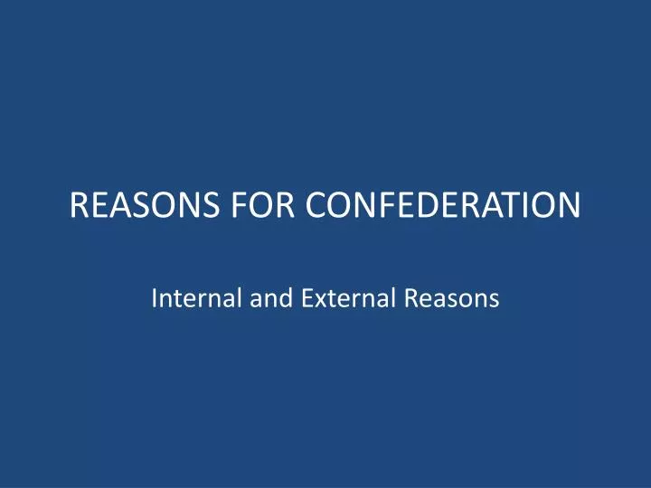 reasons for confederation