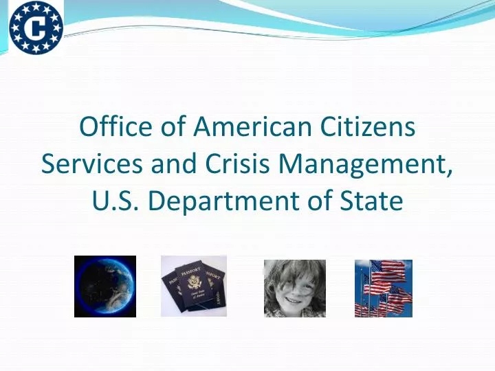 office of american citizens services and crisis management u s department of state