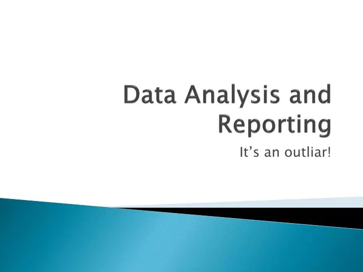 data analysis and reporting