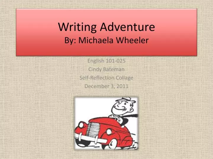 writing adventure by michaela wheeler