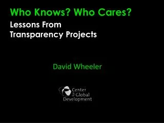 Who Knows? Who Cares? Lessons From Transparency Projects