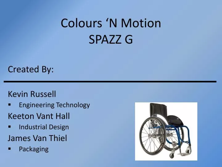 colours n motion spazz g