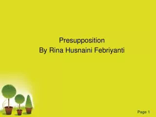Presupposition By Rina Husnaini Febriyanti