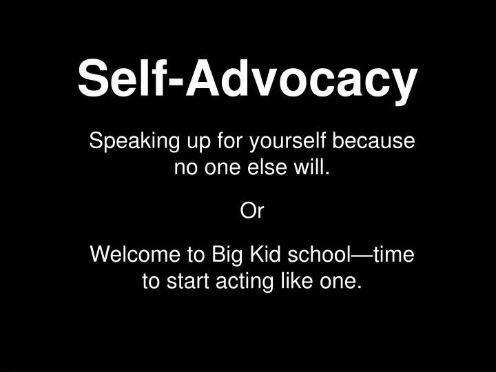 self advocacy