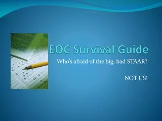 EOC Survival Guide