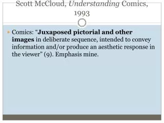 Scott McCloud, Understanding Comics, 1993
