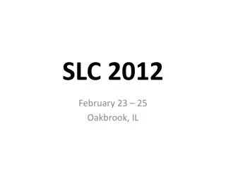 SLC 2012