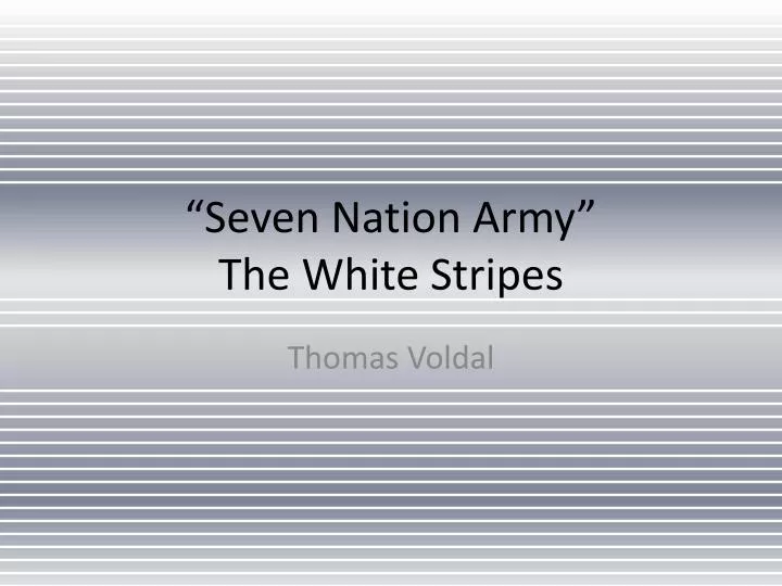 seven nation army the white stripes