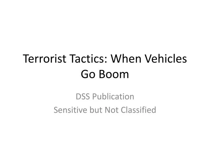 terrorist tactics when vehicles go boom