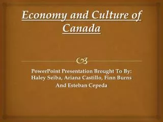 Economy and Culture of Canada